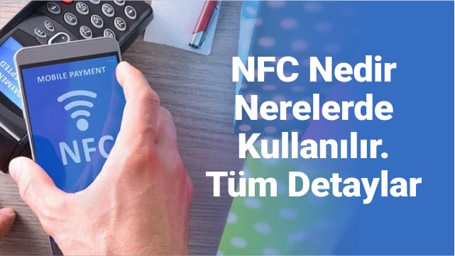 NFC Nedir?