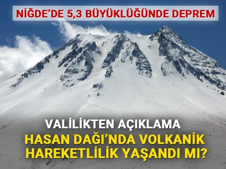 Hasan Dağı’nda volkanik hareketlilik yaşandı mı? Aksaray Valiliği’nden açıklama
