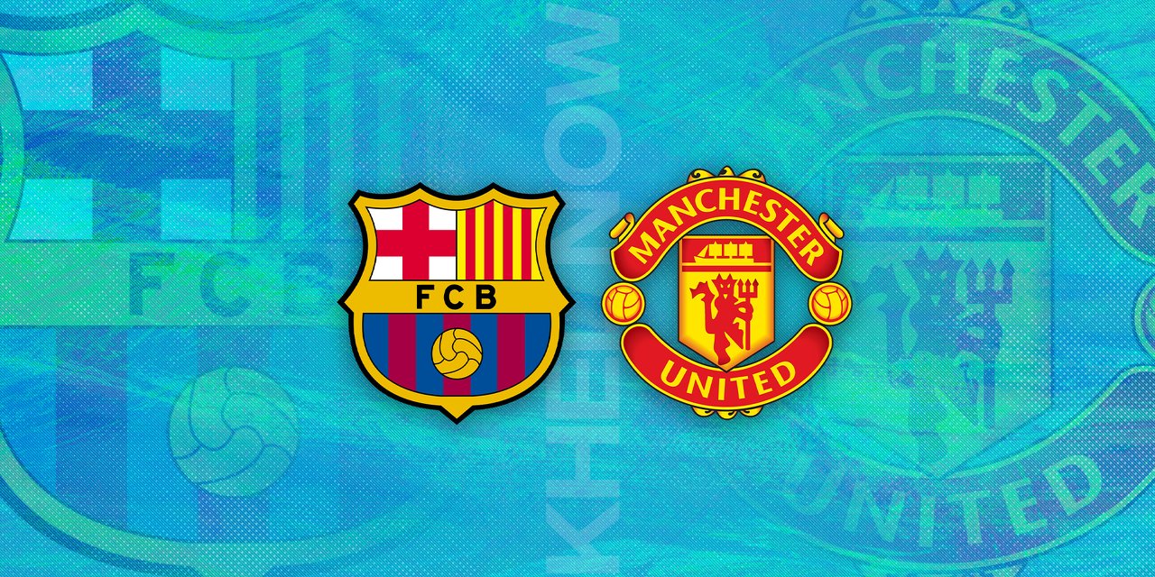 Barcelona-Manchester United Maçı Ne zaman?, Saat Kaçta?, Hangi Kanalda?