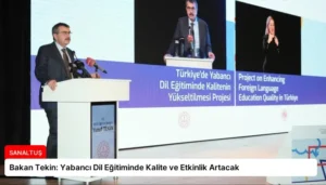 Bakan Tekin: Yabancı Dil Eğitiminde Kalite ve Etkinlik Artacak