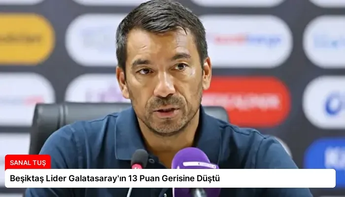 Beşiktaş Lider Galatasaray’ın 13 Puan Gerisine Düştü