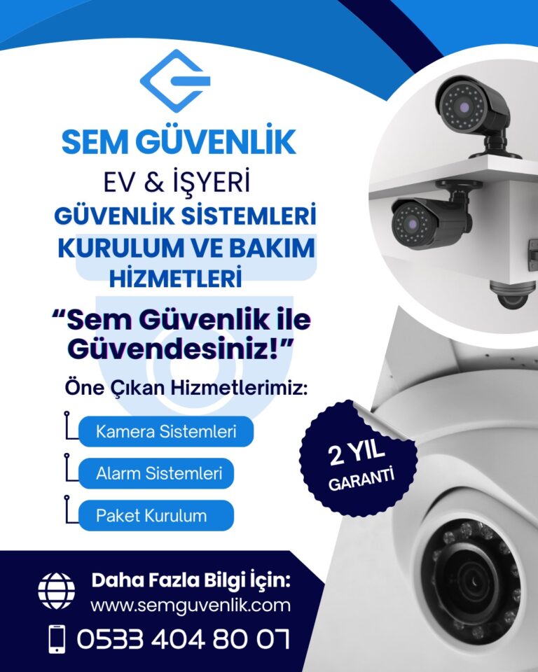 SEM Güvenlik: Güvenliğiniz İçin En İleri Teknolojiler