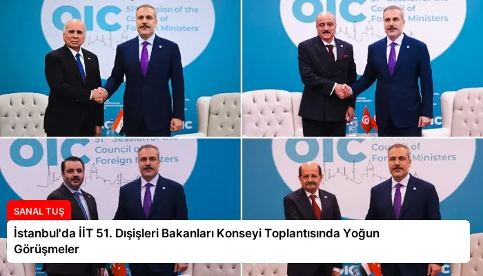 İstanbul’da İİT 51. Dışişleri Bakanları Konseyi Toplantısında Yoğun Görüşmeler