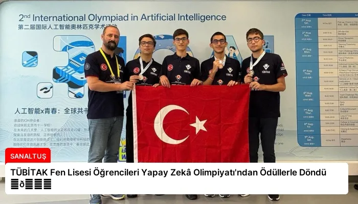 TÜBİTAK Fen Lisesi Öğrencileri Yapay Zekâ Olimpiyatı’ndan Ödüllerle Döndü ⏬👇