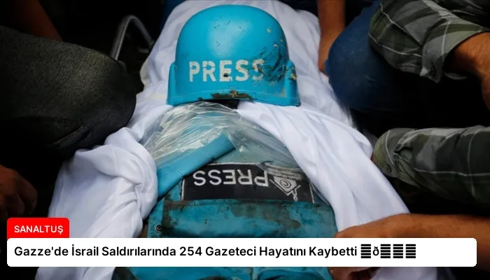 Gazze’de İsrail Saldırılarında 254 Gazeteci Hayatını Kaybetti ⏬👇