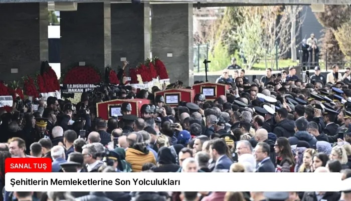 Şehitlerin Memleketlerine Son Yolculukları