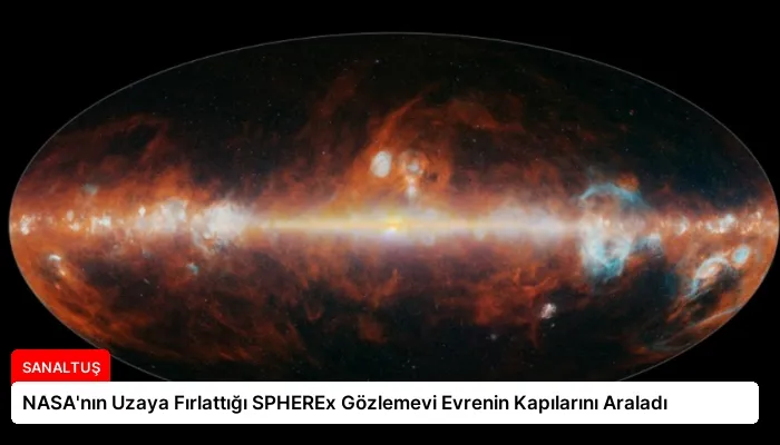 NASA’nın Uzaya Fırlattığı SPHEREx Gözlemevi Evrenin Kapılarını Araladı