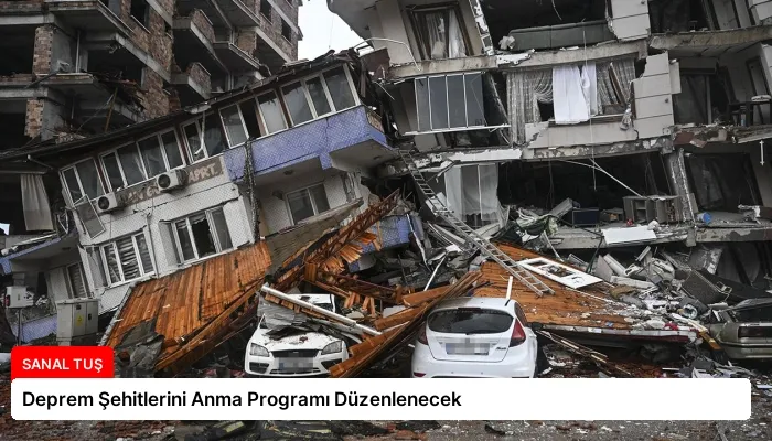 Deprem Şehitlerini Anma Programı Düzenlenecek