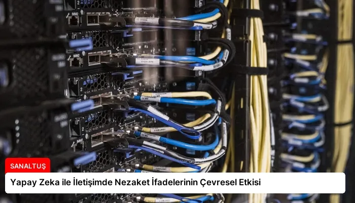 Yapay Zeka ile İletişimde Nezaket İfadelerinin Çevresel Etkisi