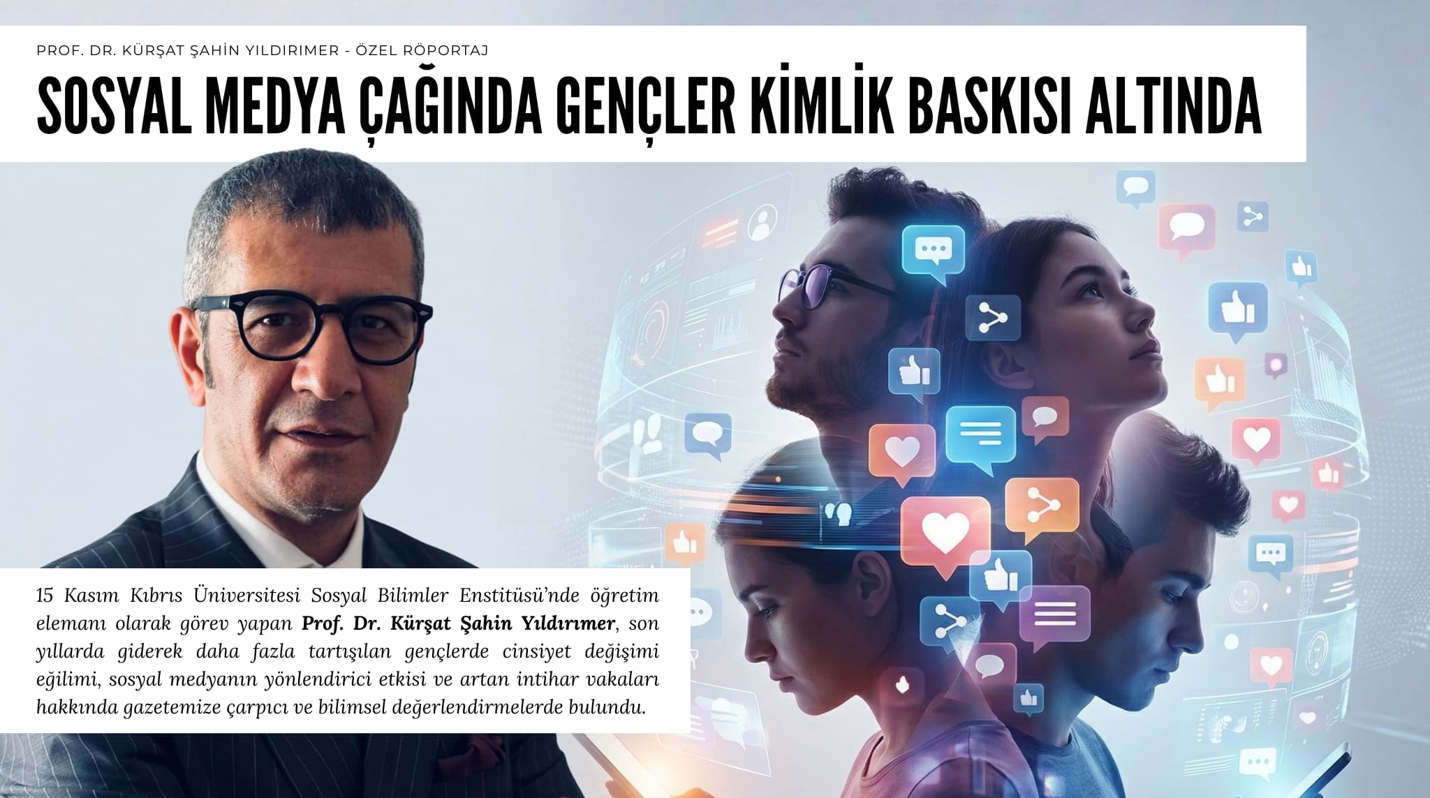 Prof. Dr. Kürşat Şahin Yıldırımer: “Sosyal Medya Çağında Gençler Kimlik Baskısı Altında”