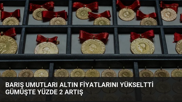 Barış Umutları Altın Fiyatlarını Yükseltti Gümüşte Yüzde 2 Artış