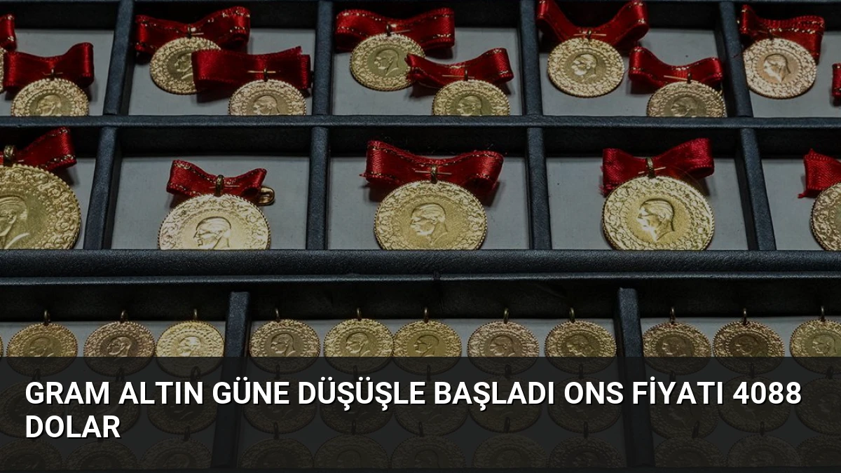 Gram Altın Güne Düşüşle Başladı Ons Fiyatı 4088 Dolar