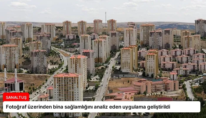 Fotoğraf üzerinden bina sağlamlığını analiz eden uygulama geliştirildi