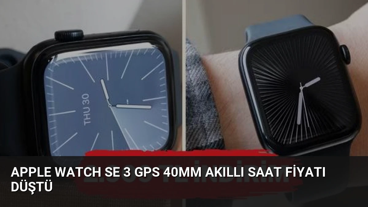 Apple Watch SE 3 GPS 40mm Akıllı Saat Fiyatı Düştü