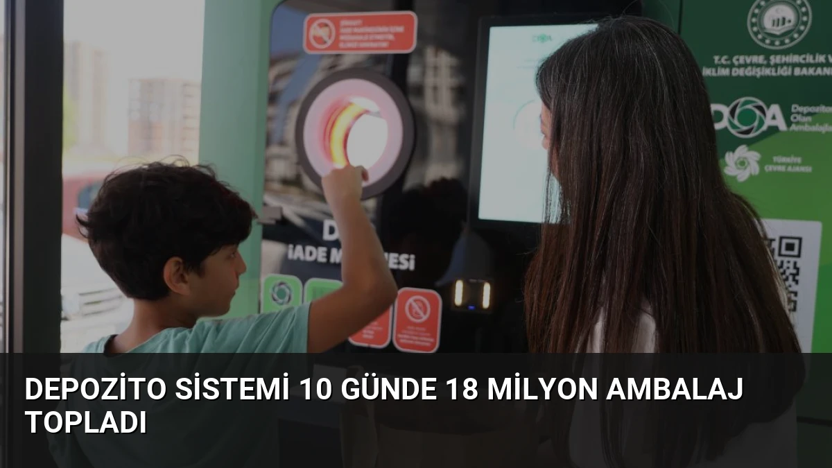 Depozito Sistemi 10 Günde 18 Milyon Ambalaj Topladı