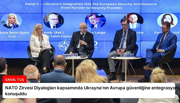 NATO Zirvesi Diyalogları kapsamında Ukrayna’nın Avrupa güvenliğine entegrasyonu konuşuldu