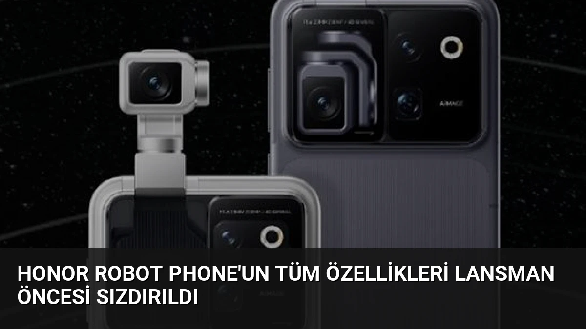 Honor Robot Phone’un Tüm Özellikleri Lansman Öncesi Sızdırıldı