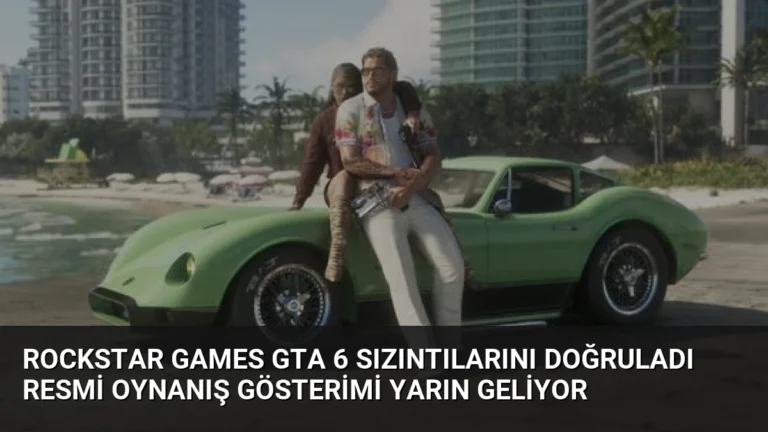 Rockstar Games GTA 6 sızıntılarını doğruladı resmi oynanış gösterimi yarın geliyor