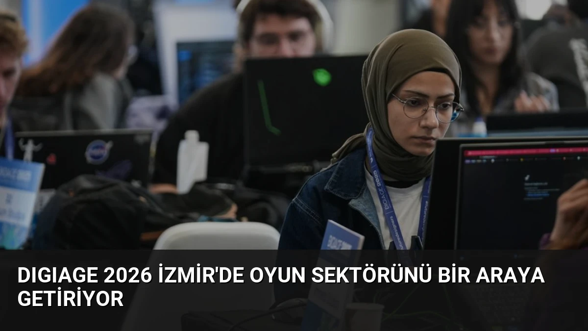 DIGIAGE 2026 İzmir’de Oyun Sektörünü Bir Araya Getiriyor