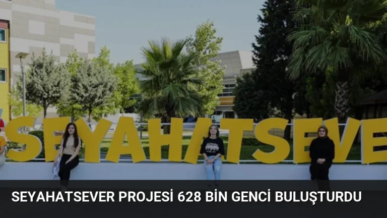 Seyahatsever Projesi 628 Bin Genci Buluşturdu