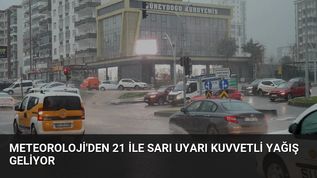 Meteoroloji’den 21 İle Sarı Uyarı Kuvvetli Yağış Geliyor